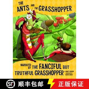 The Grasshopper 预订 Fanciful 9781515828723 and Truthful Ants the But Narrated