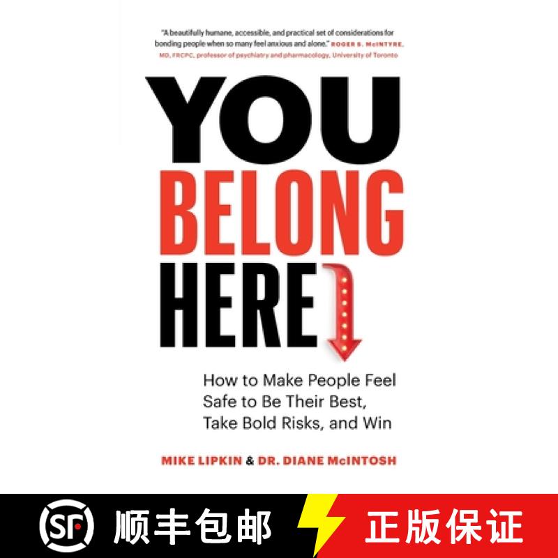 【3-4周达】You Belong Here: How to Make People Feel Safe to Be Their Best, Take Bold Risks, and Win [9781774584286]