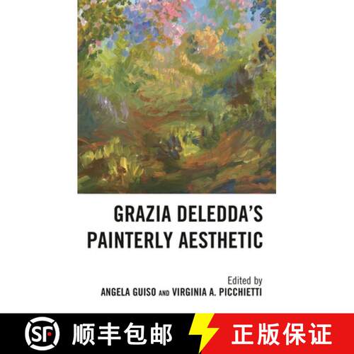【3-4周达】精装 Grazia Deledda's Painterly Aesthetic [9781683934417]