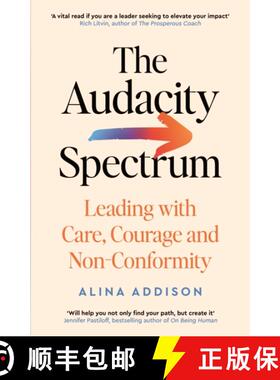 【3-4周达】The Audacity Spectrum : Leading with Care, Courage and Non-Conformity [9781800815179]