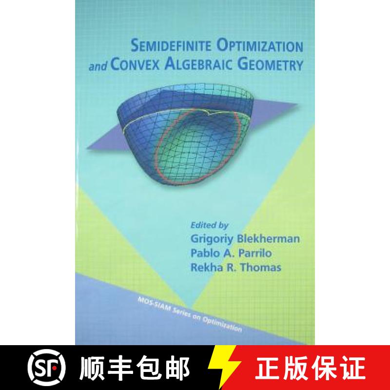 【3-4周达】Semidefinite Optimization and Convex Algebraic Geometry [9781611972283]
