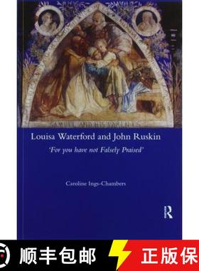 【3-4周达】Louisa Waterford and John Ruskin: 'For You Have Not Falsely Praised' [9780367601140]