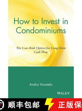 【3-4周达】How To Invest In Condominiums: The Low-Risk Option For Long-Term Cash Flow [Wiley经管] [9780471151500]