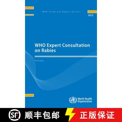 【3-4周达】Who Expert Consultation on Rabies: Third Report [9789241210218]