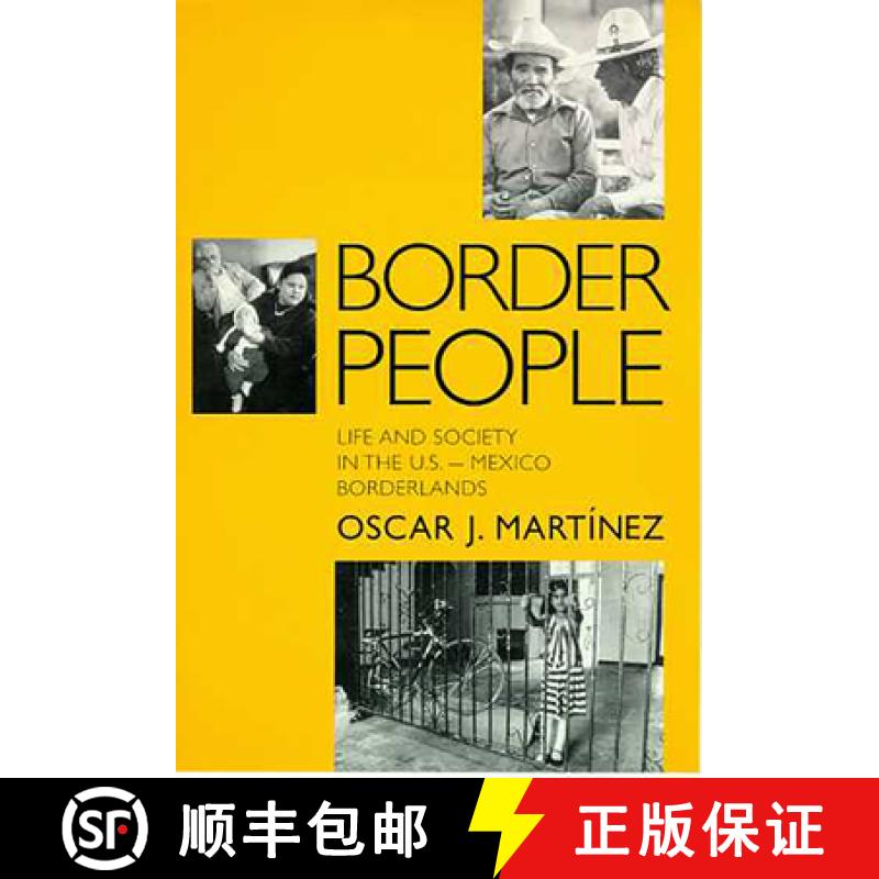 【3-4周达】Border People: Life and Society in the U.S.-Mexico Borderlands [9780816514144]