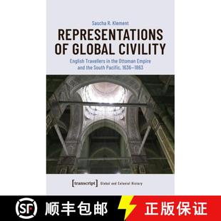Civility Empire – Global Representations and Ottoman English Sou... the 4周达 9783837655834 Travellers