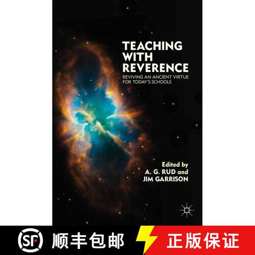 【3-4周达】精装 Teaching with Reverence: Reviving an Ancient Virtue for Today's Schools [9780230114920]