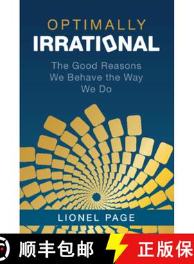 【3-4周达】Optimally Irrational: The Good Reasons We Behave the Way We Do [9781009209205]
