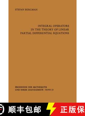 【3-4周达】Integral Operators in the Theory of Linear Partial Differential Equations [9783642649875]