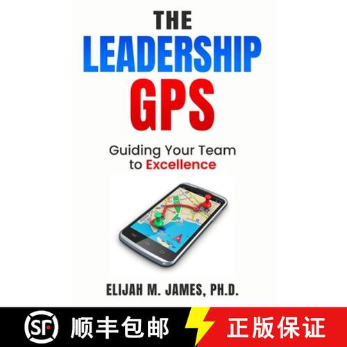 【3-4周达】The Leadership GPS: Guiding Your Team to Excellence [9781068903250]