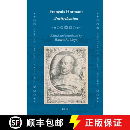 预订 精装 François Hotman: Antitribonian [9789004400337]