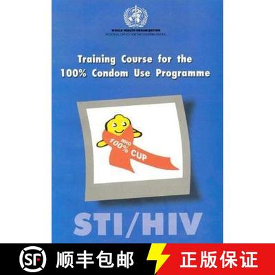 【3-4周达】STI/ HIV Training Course for One Hundred Percent Condom Use Programme [9789290610168]