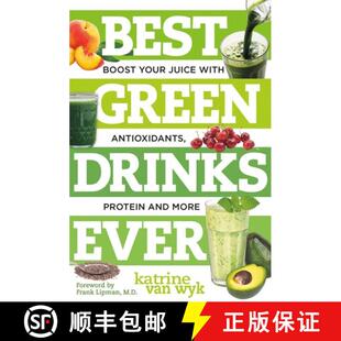 【3-4周达】Best Green Drinks Ever – Boost Your Juice with Protein, Antioxidants and More [9781581572278]