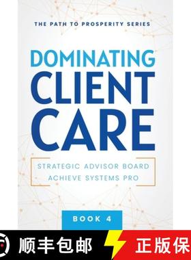 【3-4周达】Dominating Client Care [9781957217741]