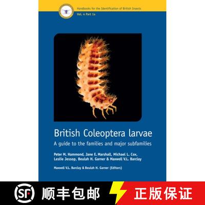 【3-4周达】British Coleoptera Larvae – A guide to the families and major subfamilies [9781800628298]