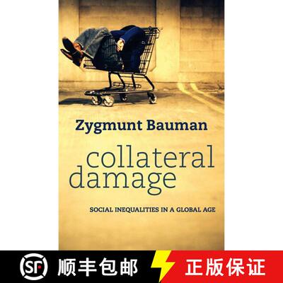 【3-4周达】Collateral Damage - Social Inequalities In A Global Age [Wiley社会学] [9780745652955]