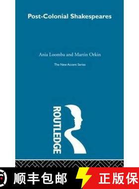 【3-4周达】POST-COLONIAL SHAKESPEARES PBDIRECT [9780415606813]