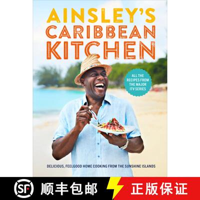 【3-4周达】Ainsley's Caribbean Kitchen : Delicious feelgood cooking from the sunshine islands. All th... [9781529104257]