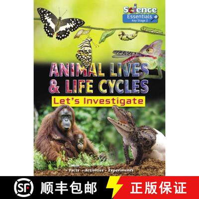 【3-4周达】Animal Lives and Life Cycles: Let's Investigate, Facts, Activities, Experiments [9781788560337]