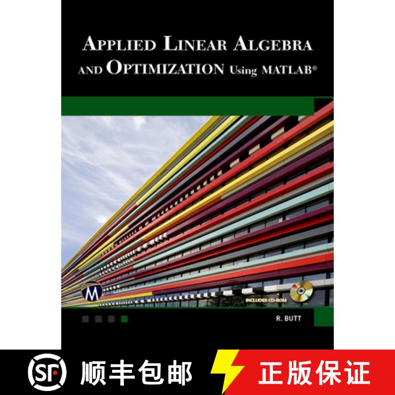 【3-4周达】Applied Linear Algebra and Optimization Using MATLAB [With CDROM] [9781936420049]