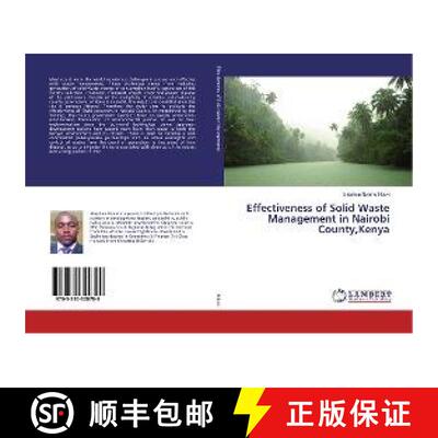 预订 Effectiveness of Solid Waste Management in Nairobi County,Kenya [9783330320789]