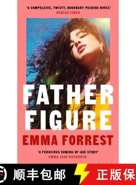 【3-4周达】Father Figure : A thrilling coming-of-age story and the perfect hot, sultry summer read [9781474620598]