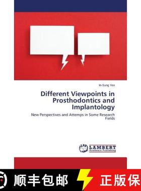 预订 Different Viewpoints in Prosthodontics and Implantology [9783659626586]