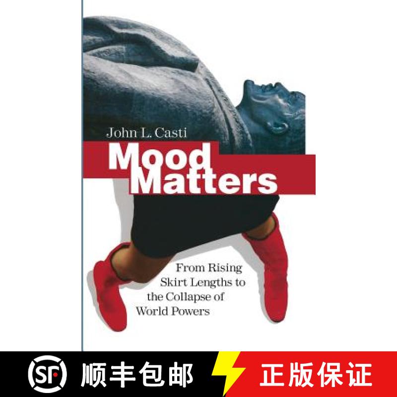【3-4周达】Mood Matters : From Rising Skirt Lengths to the Collapse of World Powers [9783642423222]