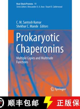 【3-4周达】Prokaryotic Chaperonins: Multiple Copies and Multitude Functions [9789811046506]
