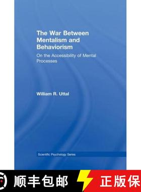 【3-4周达】The War Between Mentalism and Behaviorism : On the Accessibility of Mental Processes [9781138003361]
