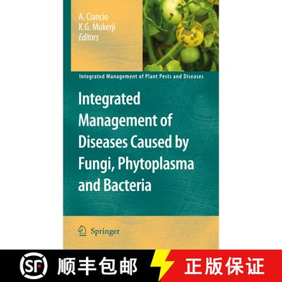 【3-4周达】Integrated Management of Diseases Caused by Fungi, Phytoplasma and Bacteria [9781402085703]