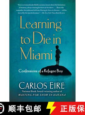 【3-4周达】Learning to Die in Miami: Confessions of a Refugee Boy [9781439181911]