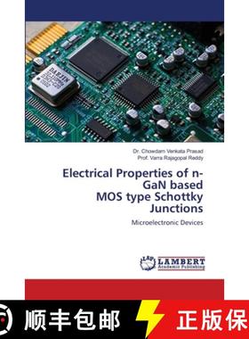 预订 Electrical Properties of n-GaN based MOS type Schottky Junctions [9786203202168]