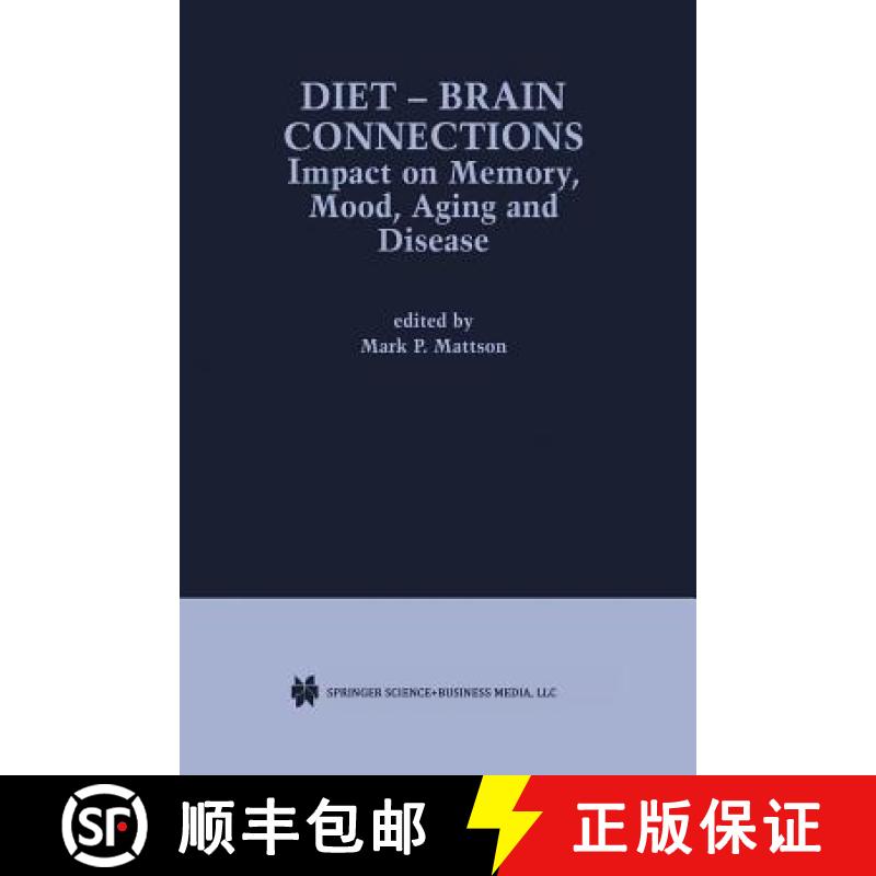 【3-4周达】Diet -- Brain Connections: Impact on Memory, Mood, Aging and Disease [9781461353782]