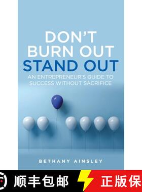 【3-4周达】Don't Burn Out, Stand Out: An Entrepreneur's Guide to Success Without Sacrifice [9781781337509]