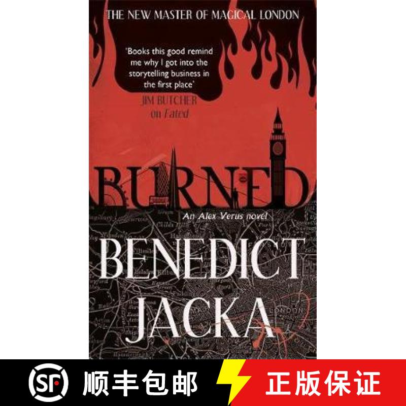【3-4周达】Burned: An Alex Verus Novel from the New Master of Magical London [9780356504407]