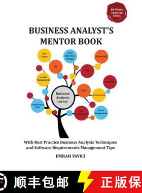 预订 Business Analyst's Mentor Book: With Best Practice Business Analysis Techniques and Software Req... [9786058603714]