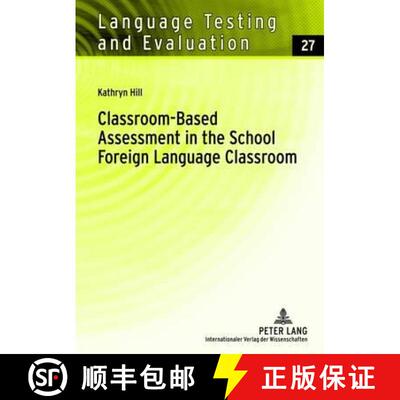 预订 Classroom-Based Assessment in the School- Foreign Language Classroom [9783631638118]