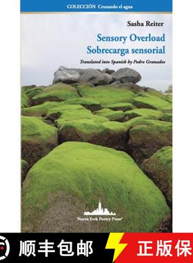 【3-4周达】Sensory Overload: Sobrecarga Sensorial (Bilingual edition) [9781950474912]