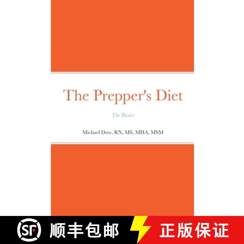 【2-3周达】The Prepper's Diet: The Basics [9781458309044]