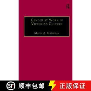 【3-4周达】Gender at Work in Victorian Culture: Literature, Art and Masculinity [9781138270930]