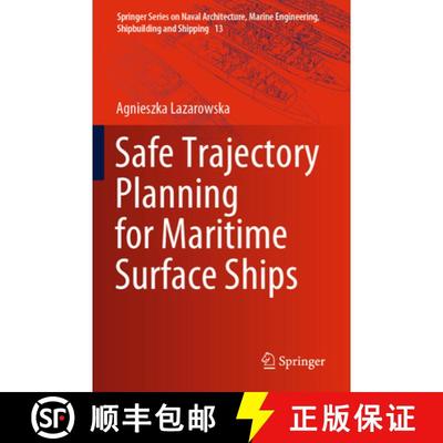 【3-4周达】Safe Trajectory Planning for Maritime Surface Ships [9783030977177]