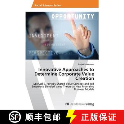 预订 Innovative Approaches to Determine Corporate Value Creation [9783639493528]