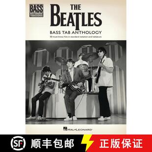 【3-4周达】The Beatles - Bass Tab Anthology: 30 Must-Know Hits in Standard Notation and Tab with Lyrics [9781705188163]