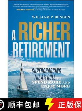 【3-4周达】A Richer Retirement: Supercharging the 4% Rule to Spend More and Enjoy More [9781394343171]