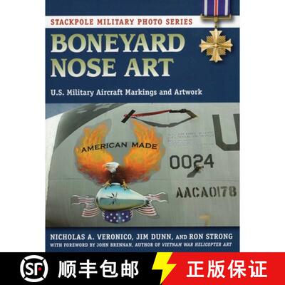 【3-4周达】Boneyard Nose Art : U.S. Military Aircraft Markings and Artwork [9780811713085]