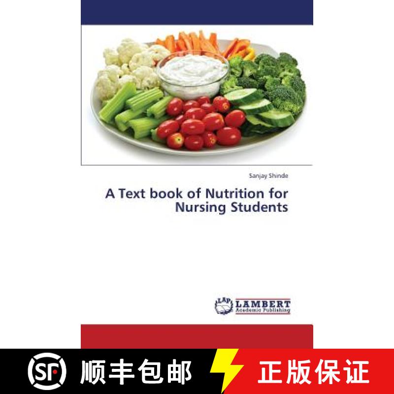 【3-4周达】A Text Book of Nutrition for Nursing Students [9783659406492]