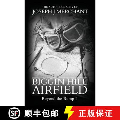 【3-4周达】Biggin Hill Airfield: Beyond the Bump 1 [9780992962609]