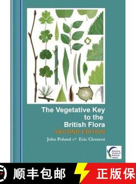 【3-4周达】Vegetative Key to the British Flora: A new approach to plant identification [naming Britis... [9780956014429]
