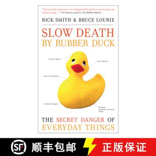 预订 Slow Death by Rubber Duck: The Secret Danger of Everyday Things [9781582437026]